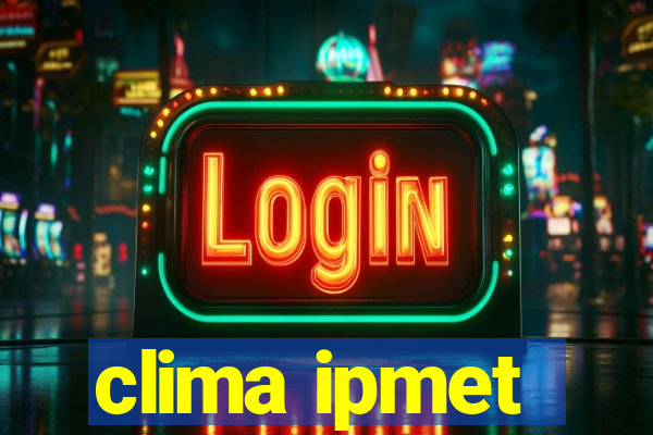 clima ipmet